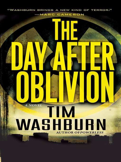 Title details for The Day after Oblivion by Tim Washburn - Available